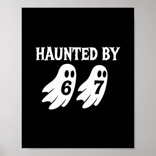 ハロウィーンの幽霊 67 ナンバー67 6 7 ミーム ポスター (正面)