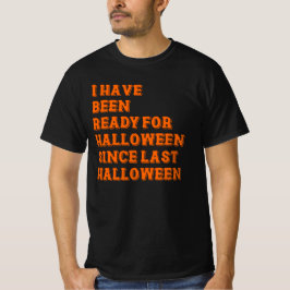 ハロウィーンの用意ができた Tシャツ