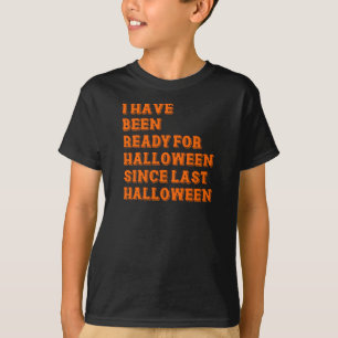 ハロウィーンの用意ができた Tシャツ