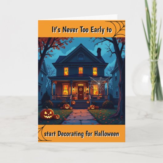 ハロウィーンの飾り付けは早過ぎることはない カード (正面)