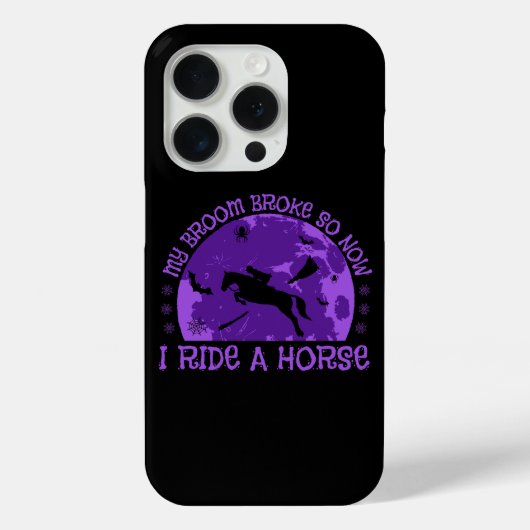 ハロウィーンの馬に乗る私の箒が壊れた Case-Mate iPhoneケース (裏面)