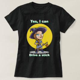 ハロウィーンの魔女YES私はスティックTシャツを駆動することができる Tシャツ
