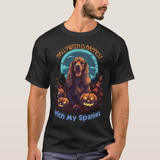 ハロウィーンは私のスパニエル犬で一番幸せだ Tシャツ (正面)