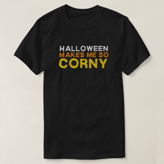 ハロウィーンは私を非常に魅力的おもしろいにする Tシャツ (デザイン正面)