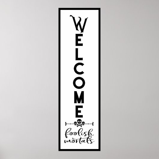 ハロウィーンへようこそ |愚かなドアの長さ ポスター (正面)