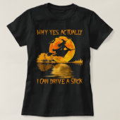 ハロウィーンウィッチギフトなぜYes実際に私はドライブすることができる Tシャツ (デザイン正面)
