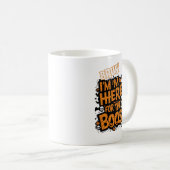 ハロウィーンマグ・ブラ私はボースのためにここにいる! コーヒーマグカップ (正面右)