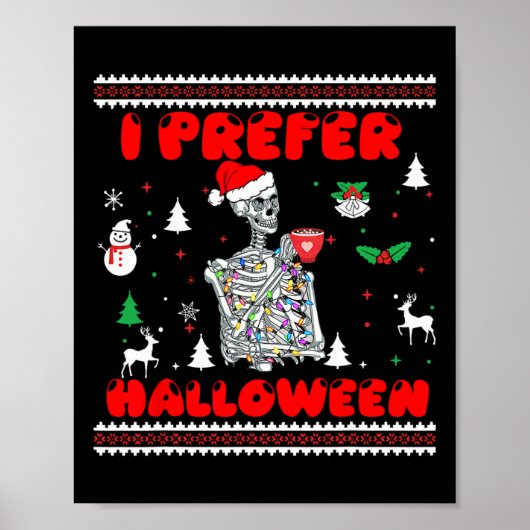 ハロウィーン大好きスケルトンのクリスマスウイークTシャツ ポスター (正面)