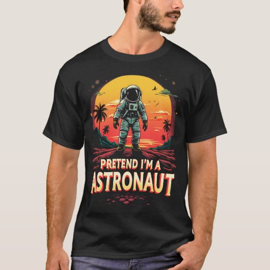 ハロウィーン宇宙飛行士、私が宇宙飛行士のふりをする Tシャツ (正面)