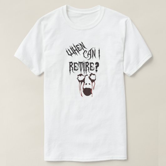 ハロウィーン怖いゾンビ:いつ引退できるの? Tシャツ (デザイン正面)