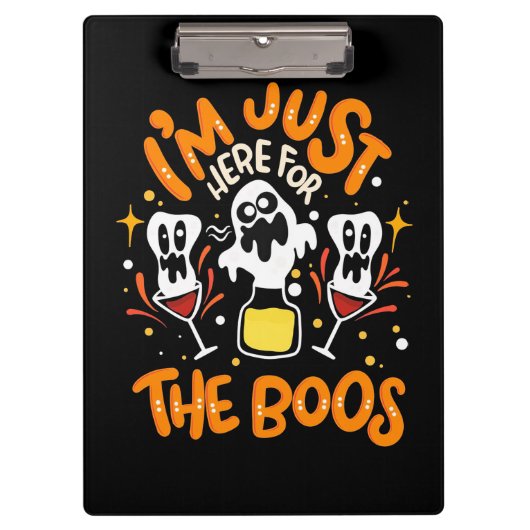 ハロウィーン私はボースのためにここにいる クリップボード (正面)