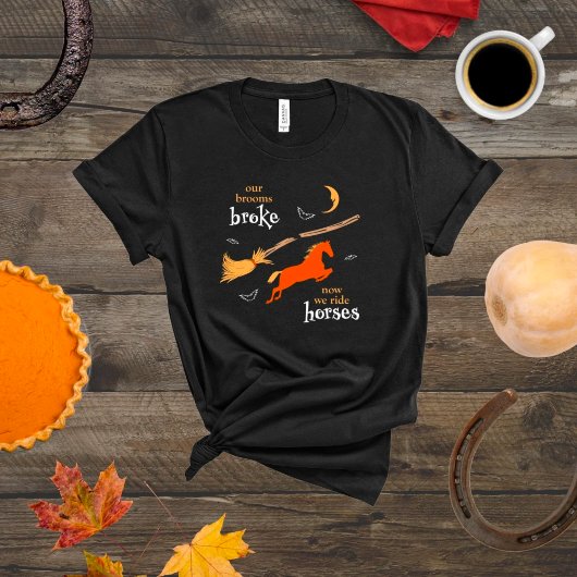 ハロウィーン馬Tシャツ「私たちの箒が壊れた」 Tシャツ