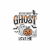 ハロウィーン ゴースト 全ての幽霊が私を愛する 面白い ヴィンテージ シール (正面)