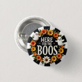 ハローウィンパーティ用品「Here for the Boos」 缶バッジ (正面&裏面)