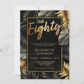 ハローエイティブラックアンド金ゴールドトロピカル80誕生日 招待状 (正面)