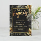 ハローエイティブラックアンド金ゴールドトロピカル80誕生日 招待状 (スタンド正面)