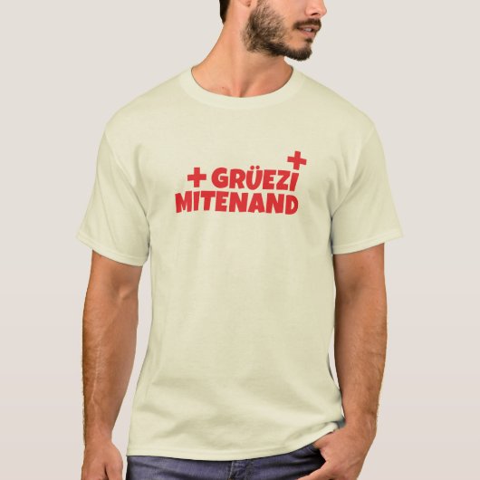 ハロースイスGruezi Mitenand Swiss German Tシャツ (正面)