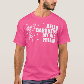 ハローダークネステレスコープ天文学の愛を停泊 Tシャツ