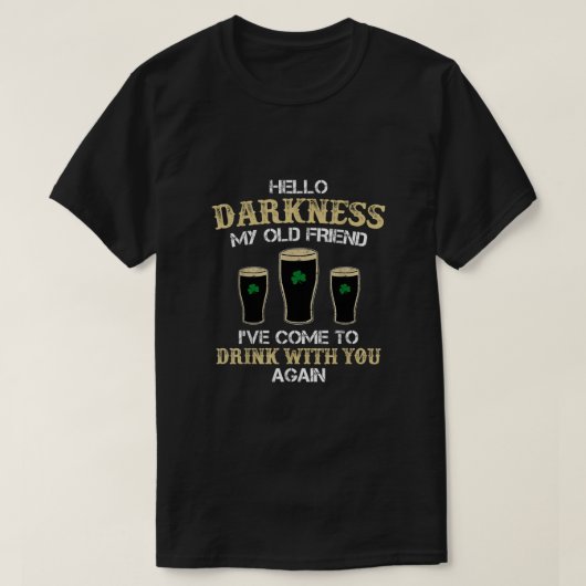 ハローダークネス旧友アイリッシュシャームロックビールD Tシャツ (デザイン正面)