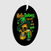 ハローダークネス来また一緒に飲まないと オーナメント (正面)