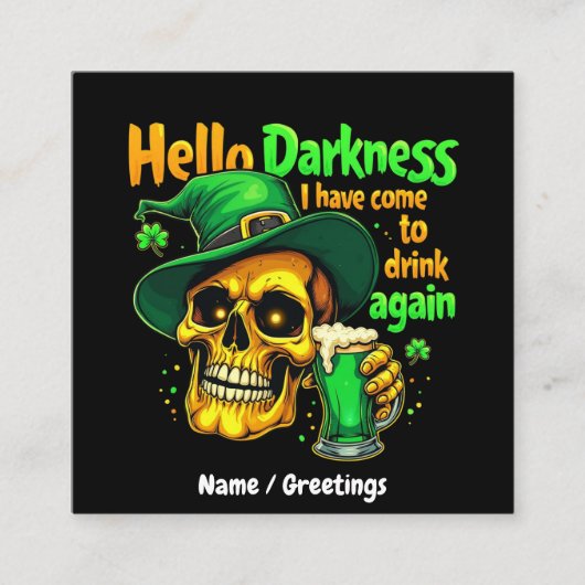 ハローダークネス来また一緒に飲まないと スクエア名刺 (正面)