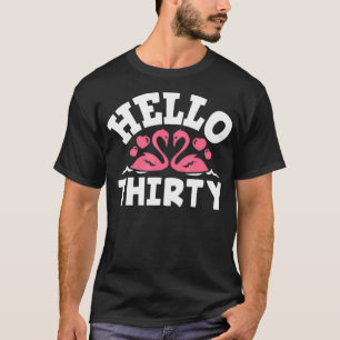 ハロー30歳フラミンゴおもしろい恋人30歳の誕生日 Tシャツ