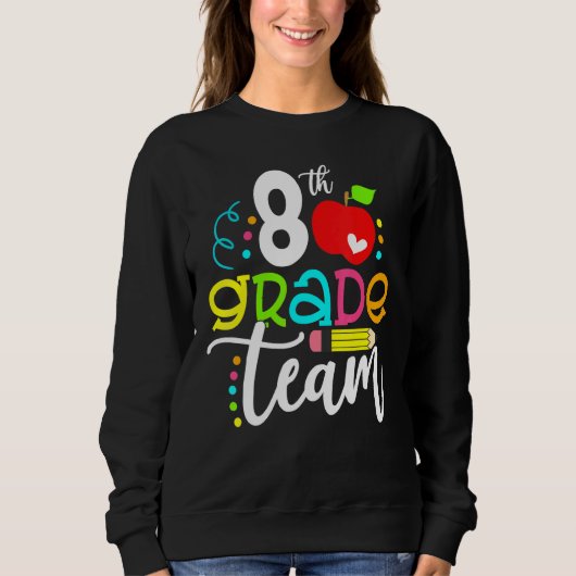ハロー8年生チームHappy First Day of School スウェットシャツ (正面)