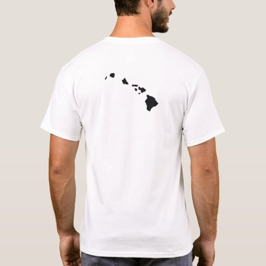 ハワイがあること誇りを持った Tシャツ (裏面)