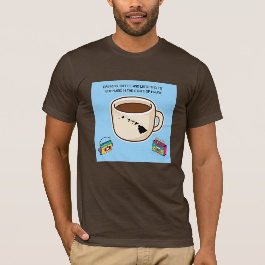 ハワイでコーヒーと80年代の音楽Tシャツ Tシャツ (正面)