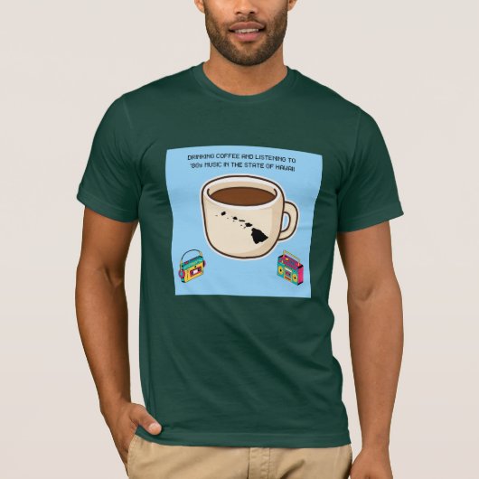 ハワイで80年代の音楽とコーヒー Tシャツ (正面)