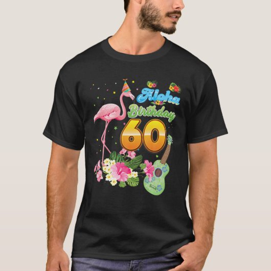 ハワイのアロハ60歳の誕生日 フラミンゴH Tシャツ (正面)