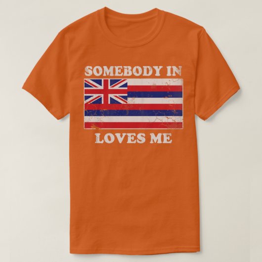 ハワイのヴィンテージ誰かが私を愛しているハワイアン旗 Tシャツ (デザイン正面)