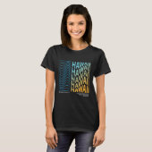 ハワイの塩と私の髪のアメリカの砂 Tシャツ (正面フル)