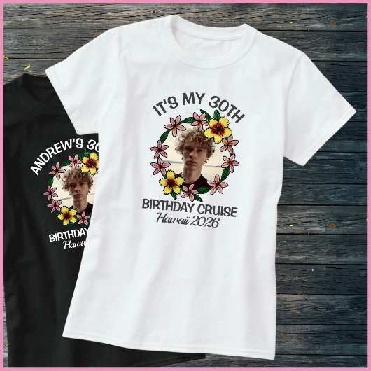 ハワイの花と30歳の誕生日クルーズを祝おう 1枚の写真 Tシャツ