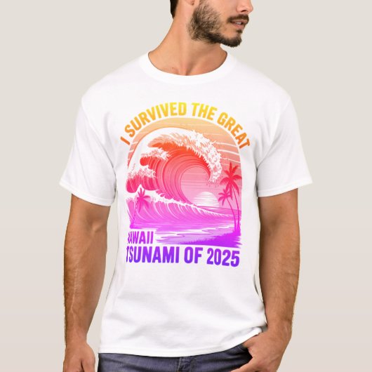 ハワイアンおもしろい津波生存者シャツ – 2025 Tシャツ (正面)
