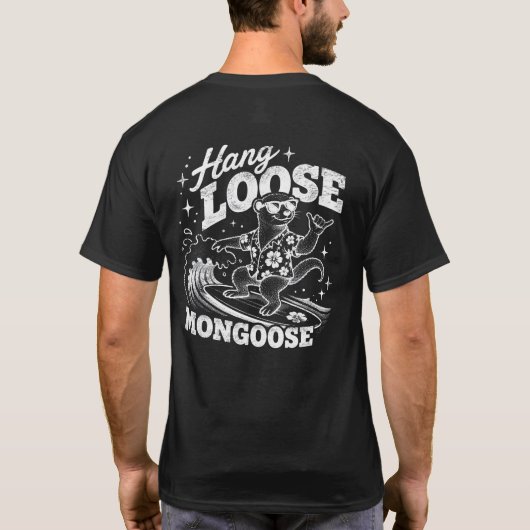 ハワイ文化 - Hang Loose Mongoose Tシャツ (裏面)