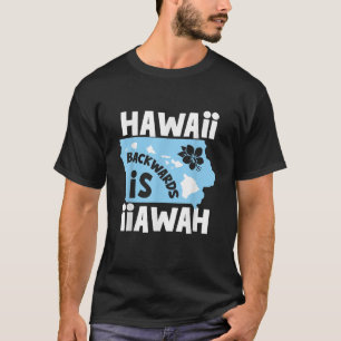 ハワイ・バックワードはIiawah Tシャツ
