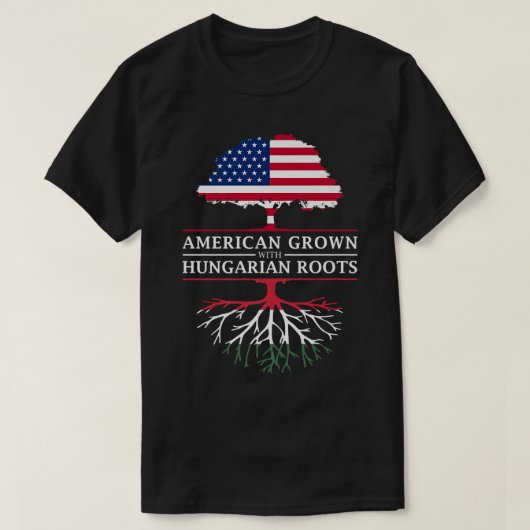 ハンガリーの根で育ったアメリカ人 Tシャツ (デザイン正面)