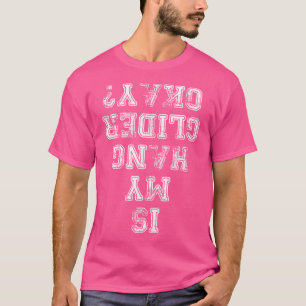 ハンググライダーは大丈夫ですか - ハンググライド Tシャツ