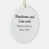 ハンサムで缶調理師名主シェフ日付を追加 セラミックオーナメント (右)