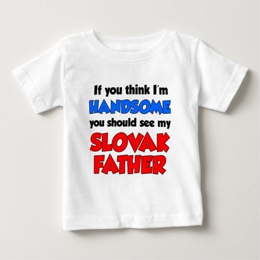 ハンサムなスロバキアの父 ベビーTシャツ (正面)