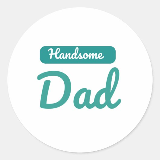 ハンサムなパパ – 男最高のの持つことができるタイトル ラウンドシール (正面)