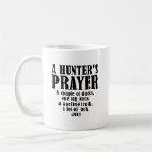 ハンターの祈りの言葉のおもしろマグカップ コーヒーマグカップ (左)