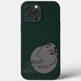 ハンターグレーのマグショットHashtag Yo Man What You Want iPhone 13 Pro Maxケース