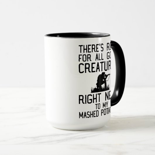 ハンターコーヒー – すべての神々の生き物のための余地がある マグカップ (正面右)