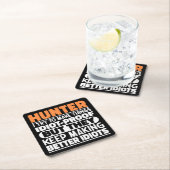 ハンター私は物事を作ろうとするおもしろい諺狩り スクエアペーパーコースター (インサイチュ)