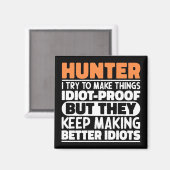 ハンター私は物事を作ろうとするおもしろい諺狩り マグネット (正面/裏面)