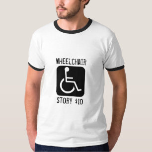 ハンディキャップ、車椅子、物語$10 Tシャツ