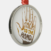 ハンドに話しかけて メタルオーナメント (右)