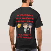 ハンドバッグは女性の第二の顔 買うように言って Tシャツ (裏面)